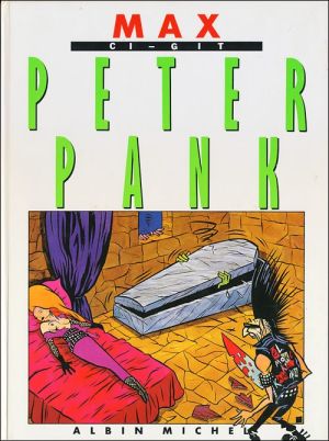 Peter Pank tome 2 - Ci-gît Peter Pank