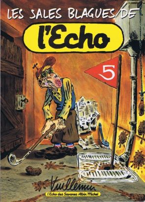 Les sales blagues de l'Echo tome 5