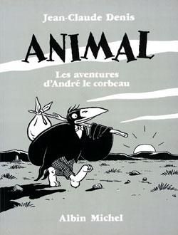 animal ; les aventures d'andré le corbeau