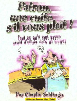 Patron une cuite s'il vous plait