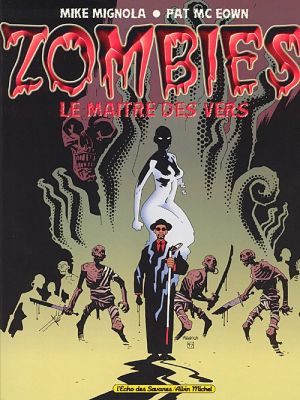 Zombies - le maître des vers