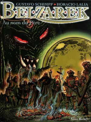 Belzarek tome 1 - belzarek au nom du père
