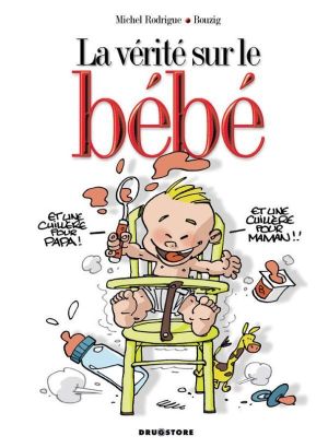 la vérité sur le bébé