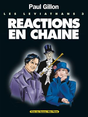 les leviathans tome 3 - les léviathans iii réactions en chaine