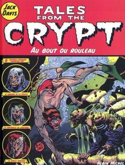 tales from the crypt tome 6 - au bout du rouleau