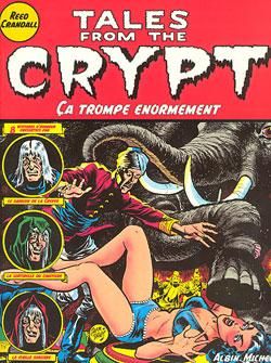 tales from the crypt tome 10 - ça trompe énormement