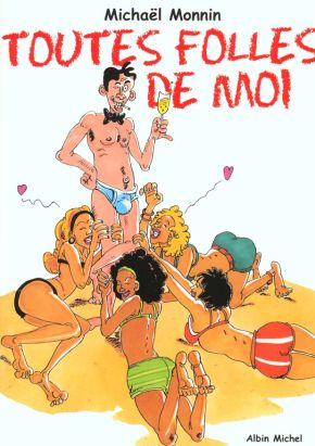 toutes folles de moi