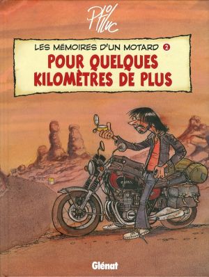 Les mémoires d'un motard tome 2