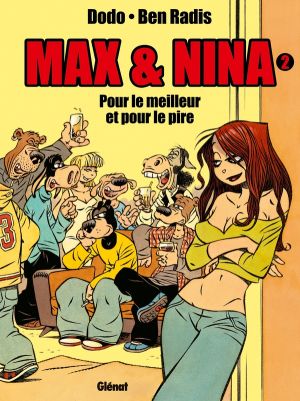 max et nina tome 2 - pour le meilleur et pour le pire