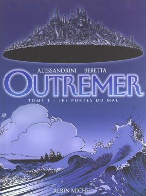 Outremer tome 1 - portes du mal