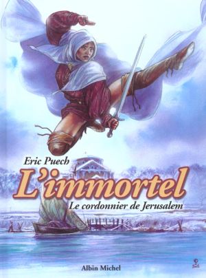 l'immortel tome 2 - le cordonnier de jérusalem
