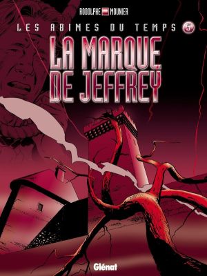les abîmes du temps tome 5 - la marque de jeffrey