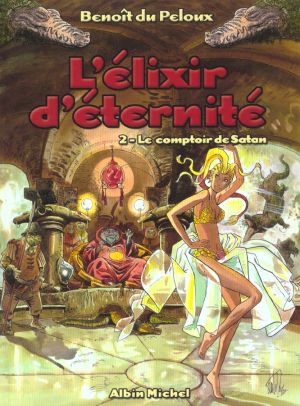 l'élixir d'éternité tome 2 - le comptoir de satan