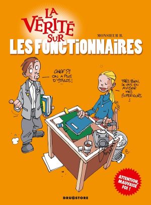 la vérité sur les fonctionnaires