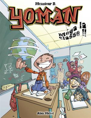 yoman tome 3 - mega la classe