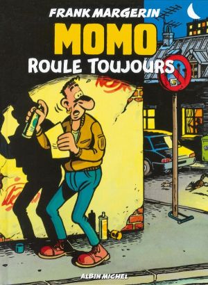 momo ; roule toujours