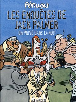 jack palmer ; un prive dans la nuit
