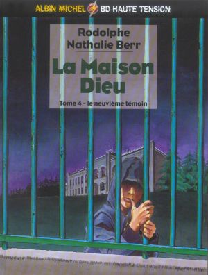 la maison dieu tome 4 - le neuvième témoin