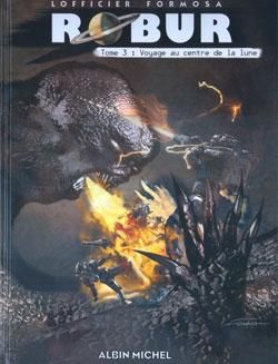 robur tome 3 - voyage au centre de la lune