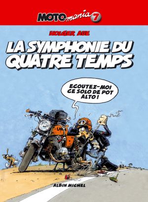 motomania tome 7 - la symphonie du quatre temps