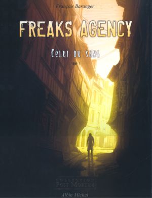 Freaks agency tome 1