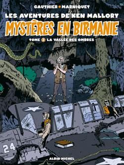 mystères en birmanie tome 2 - la vallée des ombres