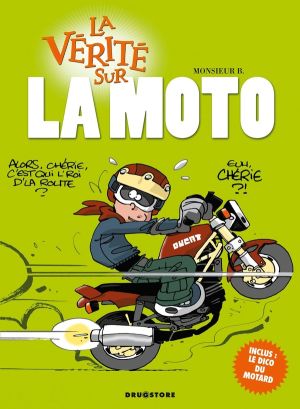 la vérité sur la moto