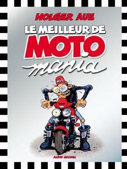 motomania ; le meilleur de motomania