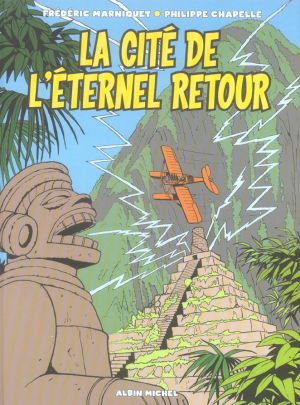la cité de l'éternel retour tome 1
