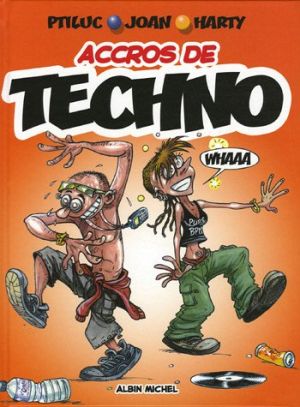 Accros de tome 4 - Techno