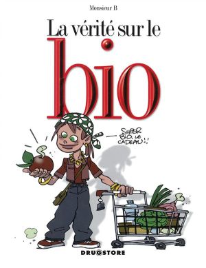 la vérité sur le bio