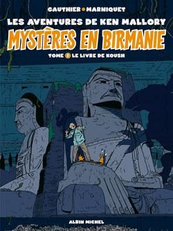 mystères en birmanie tome 1 - le livre de koush