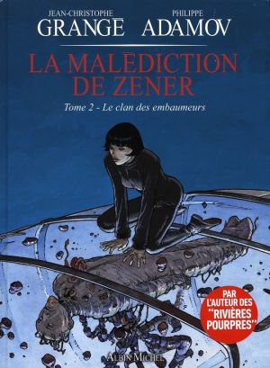 La malédiction de zener tome 2 - le clan des embaumeurs