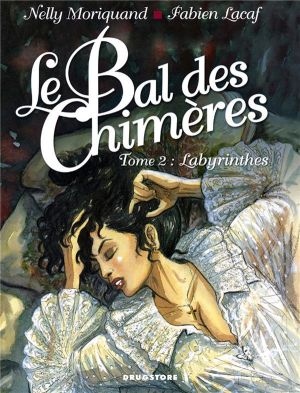le bal des chimères tome 2 - labyrinthes