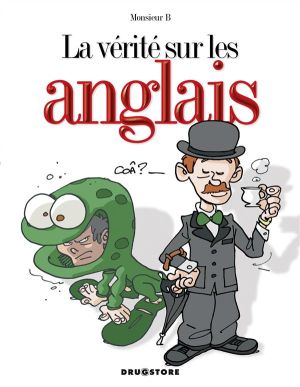 la vérité sur les anglais