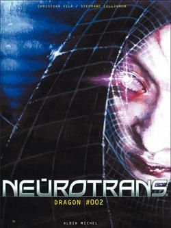 neurotrans tome 2 - dragon