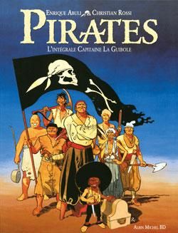 pirates ; l'intégrale capitaine laguibole