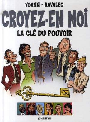 croyez-en moi ; la clé du pouvoir