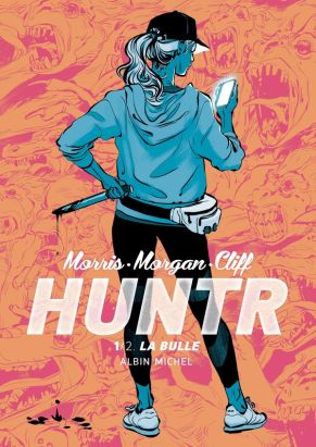 Huntr tome 1