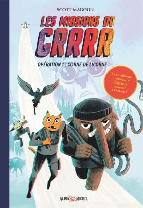 Les missions du GRRRR tome 1