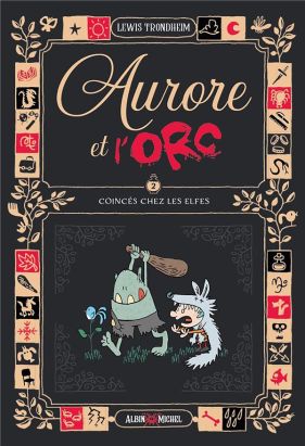 Aurore et l'Orc tome 2