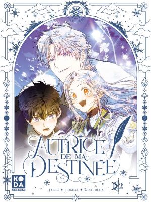 Autrice de ma destinée tome 2