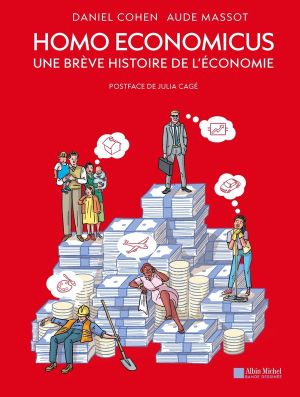 Homo economicus - Une brève histoire de l'économie