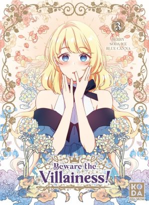 Beware the villainess ! tome 3