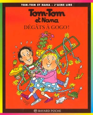 Tom-Tom et Nana tome 23 - dégats a gogo ! Tom-Tom et Nana tome 23 - dégats a gogo !