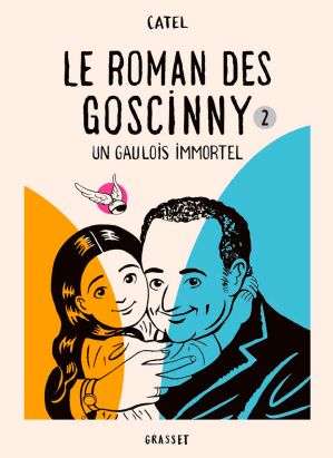 Le Roman Des Goscinny tome 2