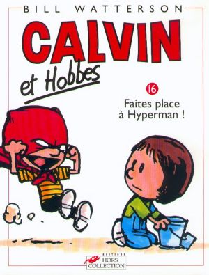 calvin et hobbes tome 16 calvin et hobbes tome 16