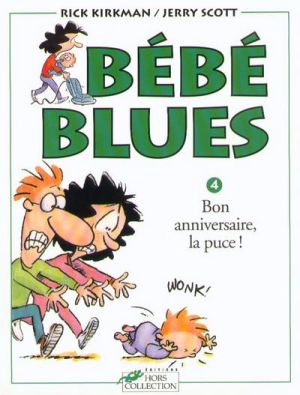 bébé blues tome 4 - bon anniversaire la puce bébé blues tome 4 - bon anniversaire la puce