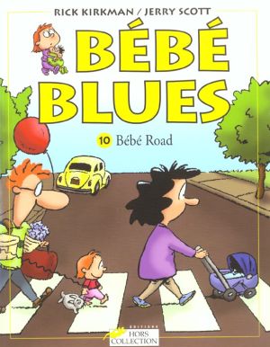 bébé blues tome 10 - bébé road