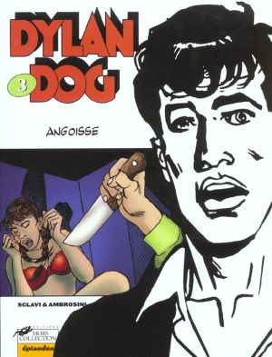 dylan dog tome 3 - angoisse